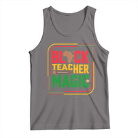 Black Teacher Magic Tank Top African American Pride Educator Gift - Wonder Print Shop