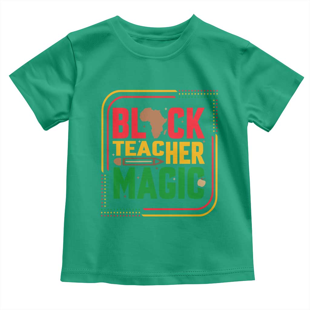 Black Teacher Magic Toddler T Shirt African American Pride Educator Gift - Wonder Print Shop