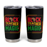 Black Teacher Magic Tumbler Cup African American Pride Educator Gift - Wonder Print Shop