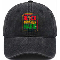 Black Teacher Magic Washed Cotton Baseball Cap African American Pride Educator Gift
