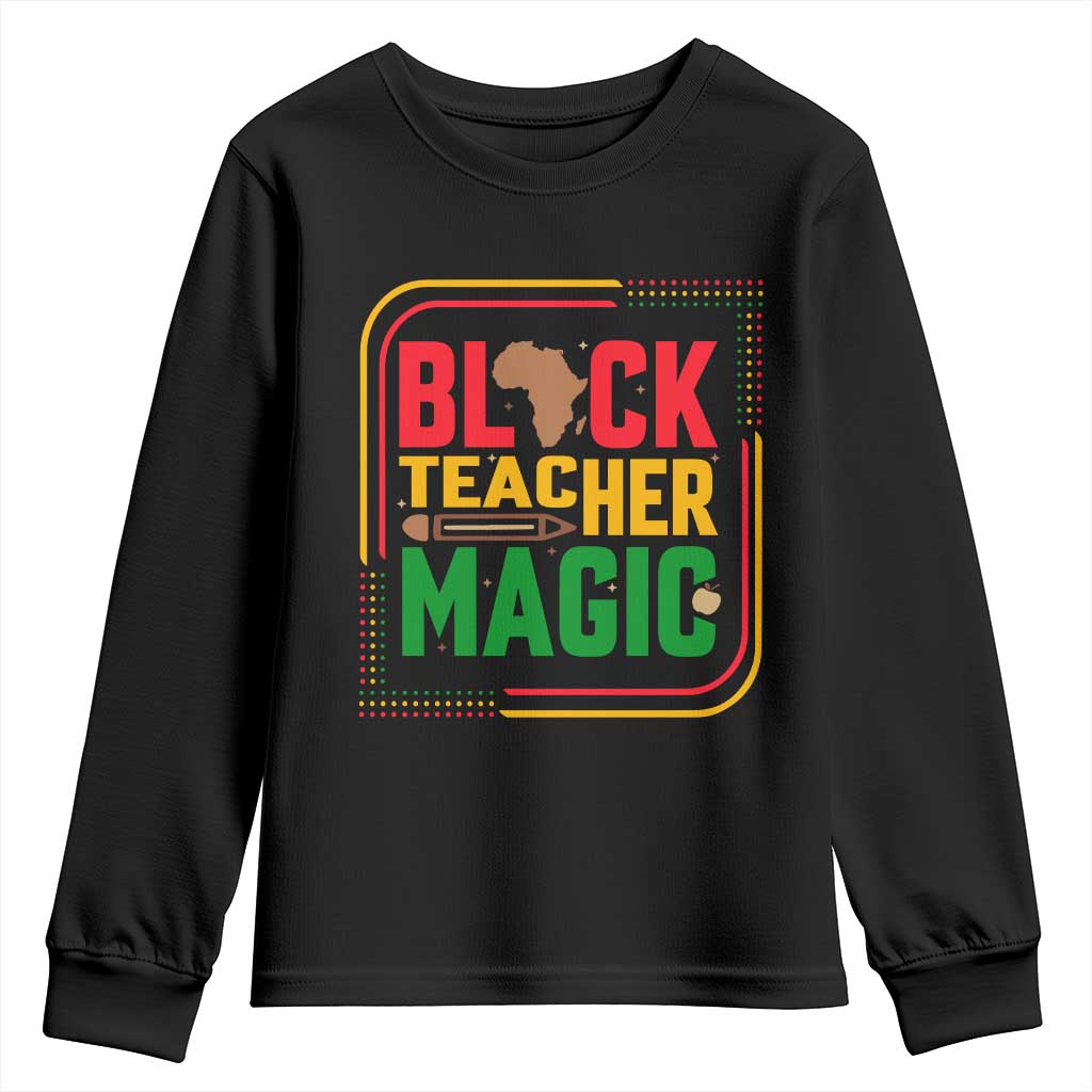 Black Teacher Magic Youth Sweatshirt African American Pride Educator Gift - Wonder Print Shop