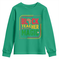 Black Teacher Magic Youth Sweatshirt African American Pride Educator Gift - Wonder Print Shop