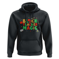 Inspirational Black Teacher Magic Hoodie African American History Month - Wonder Print Shop