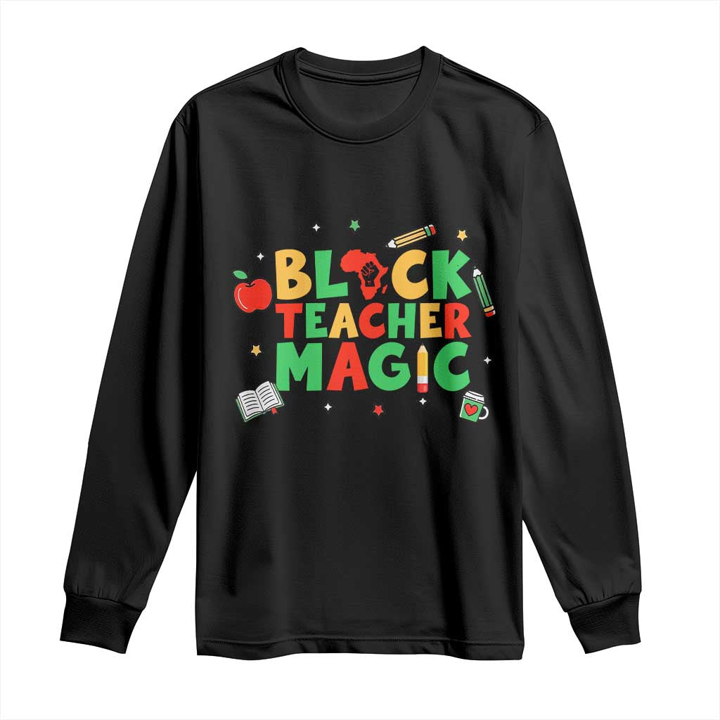 Inspirational Black Teacher Magic Long Sleeve Shirt African American History Month - Wonder Print Shop