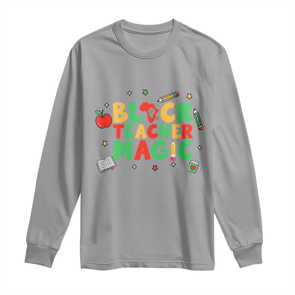 Inspirational Black Teacher Magic Long Sleeve Shirt African American History Month - Wonder Print Shop
