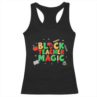 Inspirational Black Teacher Magic Racerback Tank Top African American History Month - Wonder Print Shop