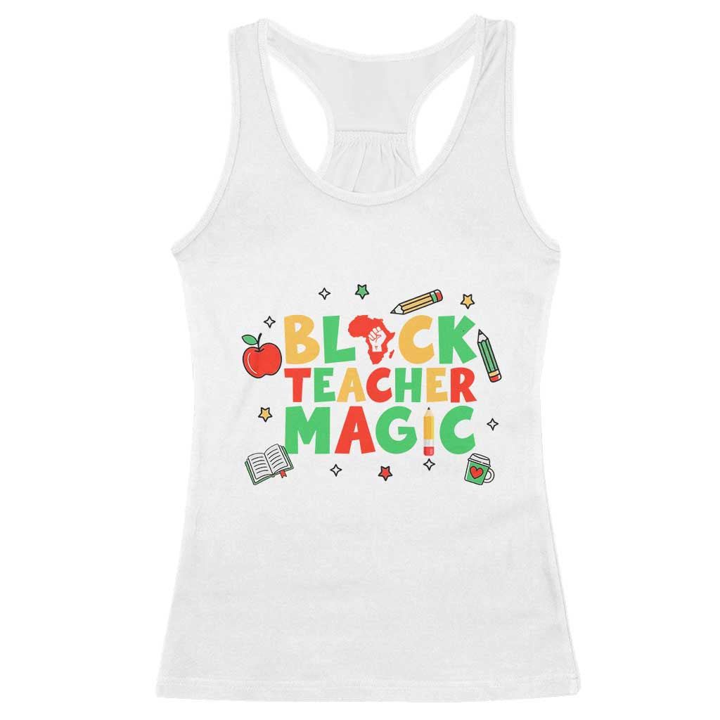Inspirational Black Teacher Magic Racerback Tank Top African American History Month - Wonder Print Shop