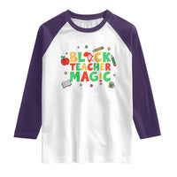 Inspirational Black Teacher Magic Raglan Shirt African American History Month - Wonder Print Shop