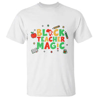 Inspirational Black Teacher Magic T Shirt African American History Month - Wonder Print Shop