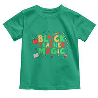 Inspirational Black Teacher Magic Toddler T Shirt African American History Month - Wonder Print Shop