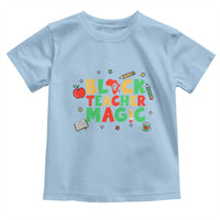 Inspirational Black Teacher Magic Toddler T Shirt African American History Month - Wonder Print Shop