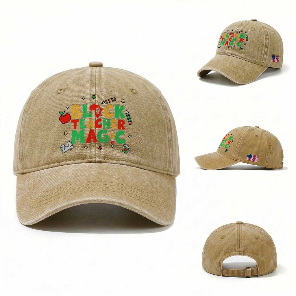 Inspirational Black Teacher Magic Washed Cotton Baseball Cap African American History Month