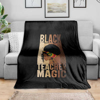 Black Teacher Magic Throw Blanket African American Pride Teacher Life - Wonder Print Shop