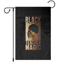 Black Teacher Magic Garden Flag African American Pride Teacher Life - Wonder Print Shop