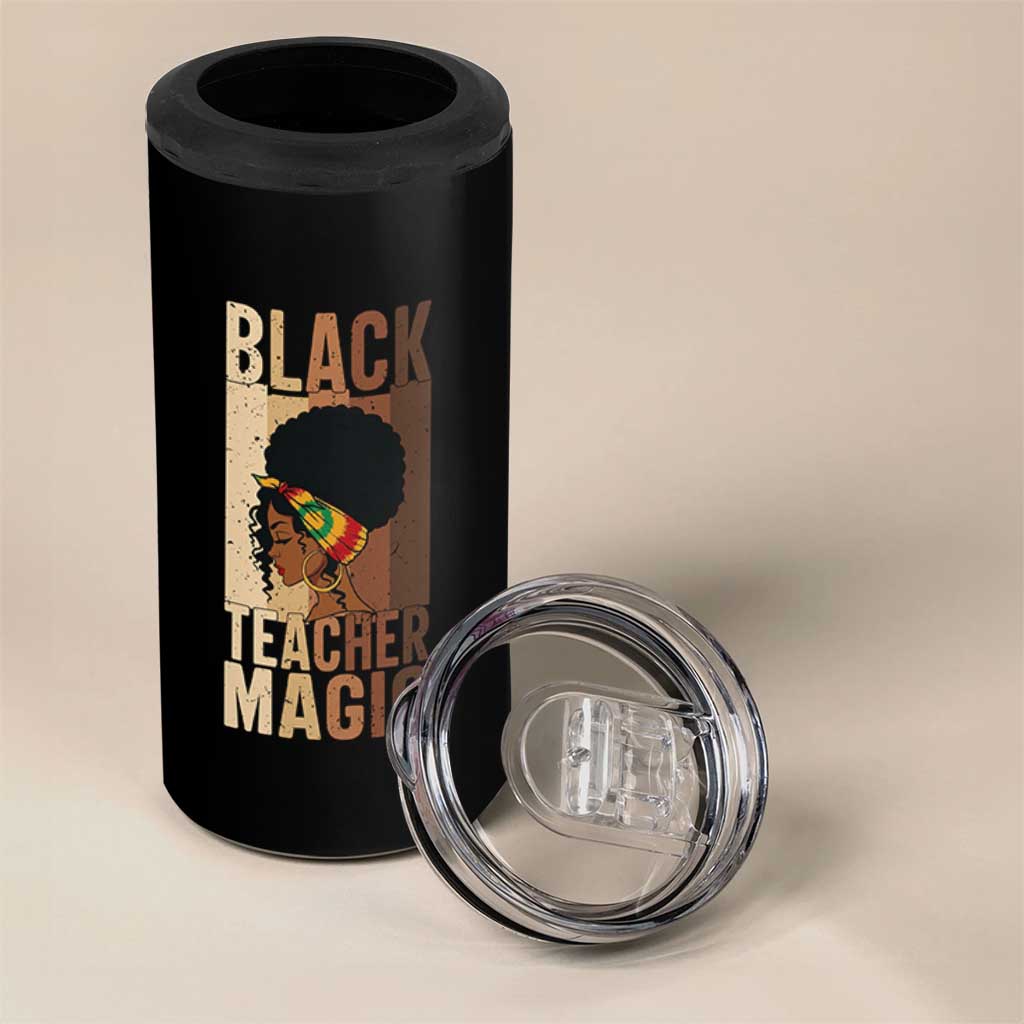 Black Teacher Magic 4 in 1 Can Cooler Tumbler African American Pride Teacher Life - Wonder Print Shop