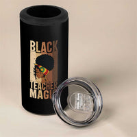 Black Teacher Magic 4 in 1 Can Cooler Tumbler African American Pride Teacher Life - Wonder Print Shop