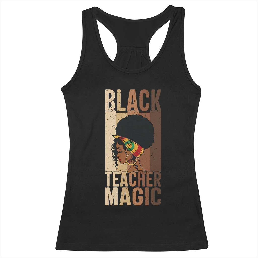 Black Teacher Magic Racerback Tank Top African American Pride Teacher Life - Wonder Print Shop