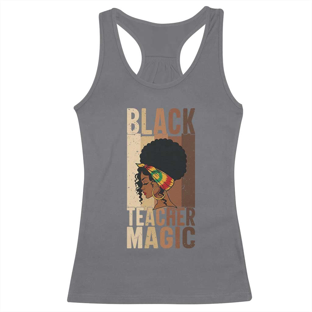 Black Teacher Magic Racerback Tank Top African American Pride Teacher Life - Wonder Print Shop