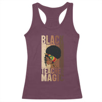 Black Teacher Magic Racerback Tank Top African American Pride Teacher Life - Wonder Print Shop