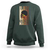 Black Teacher Magic Sweatshirt African American Pride Teacher Life - Wonder Print Shop