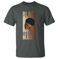 Black Teacher Magic T Shirt African American Pride Teacher Life - Wonder Print Shop