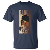 Black Teacher Magic T Shirt African American Pride Teacher Life - Wonder Print Shop