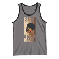 Black Teacher Magic Tank Top African American Pride Teacher Life - Wonder Print Shop