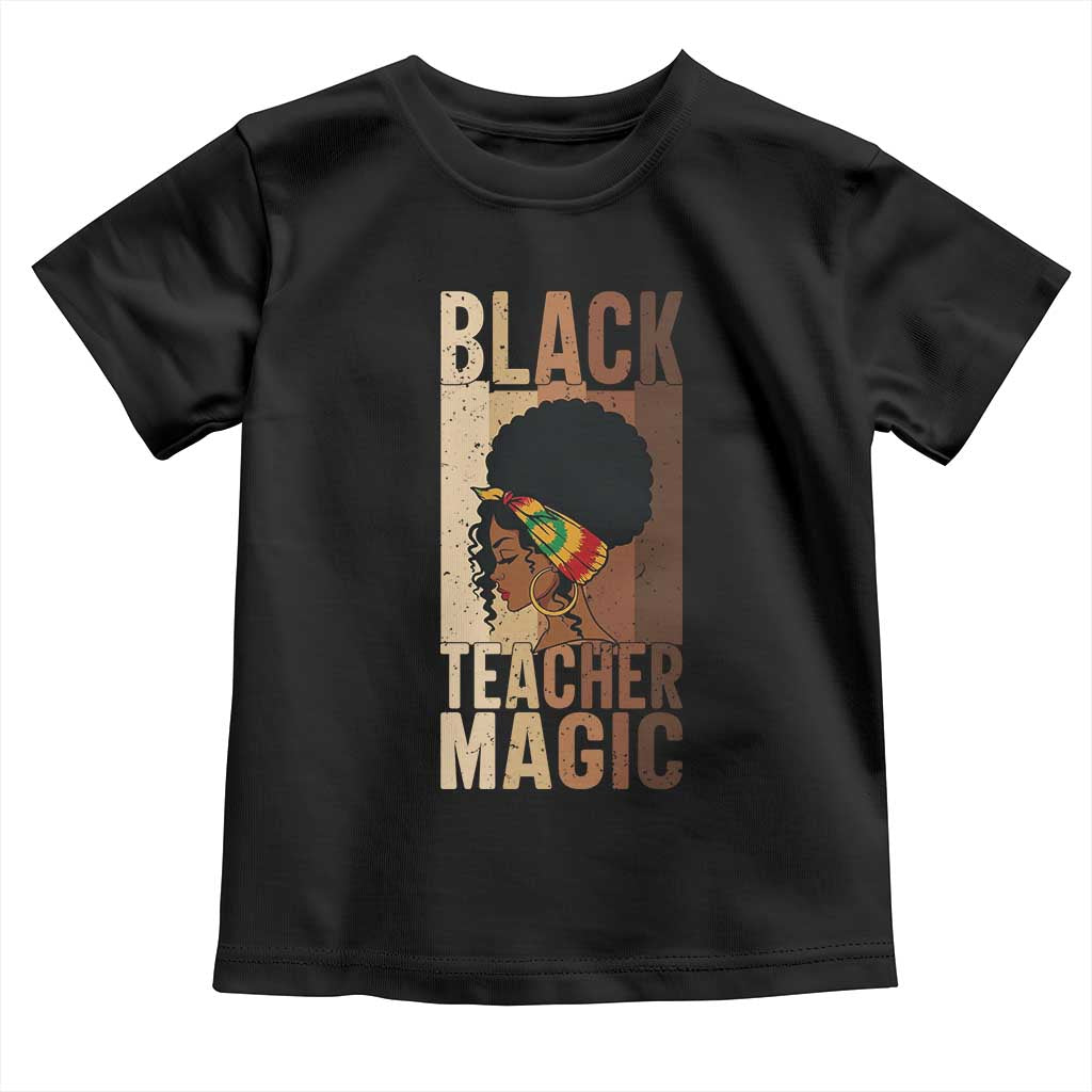 Black Teacher Magic Toddler T Shirt African American Pride Teacher Life - Wonder Print Shop