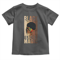 Black Teacher Magic Toddler T Shirt African American Pride Teacher Life - Wonder Print Shop