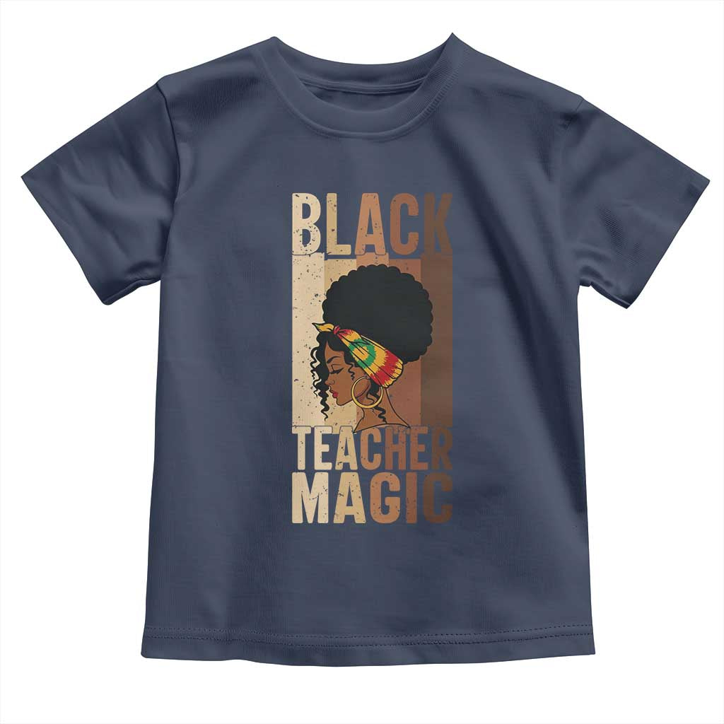 Black Teacher Magic Toddler T Shirt African American Pride Teacher Life - Wonder Print Shop