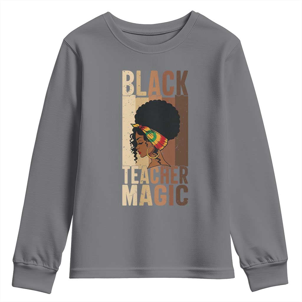Black Teacher Magic Youth Sweatshirt African American Pride Teacher Life - Wonder Print Shop