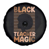 Black Teacher Magic Spare Tire Cover Empowering African American Pride Teacher Gift - Wonder Print Shop