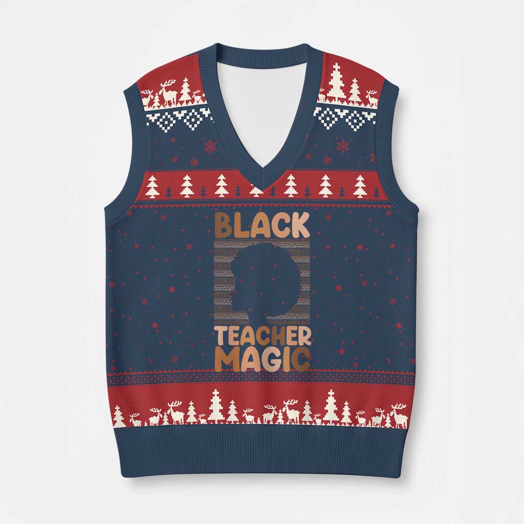 Black Teacher Magic V-Neck Knit Sweater Vest Empowering African American Pride Teacher Gift - Wonder Print Shop