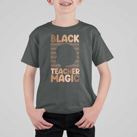 Black Teacher Magic T Shirt For Kid Empowering African American Pride Teacher Gift - Wonder Print Shop