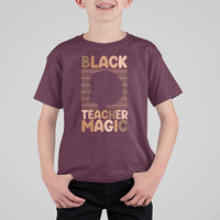Black Teacher Magic T Shirt For Kid Empowering African American Pride Teacher Gift - Wonder Print Shop