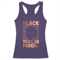 Black Teacher Magic Racerback Tank Top Empowering African American Pride Teacher Gift - Wonder Print Shop