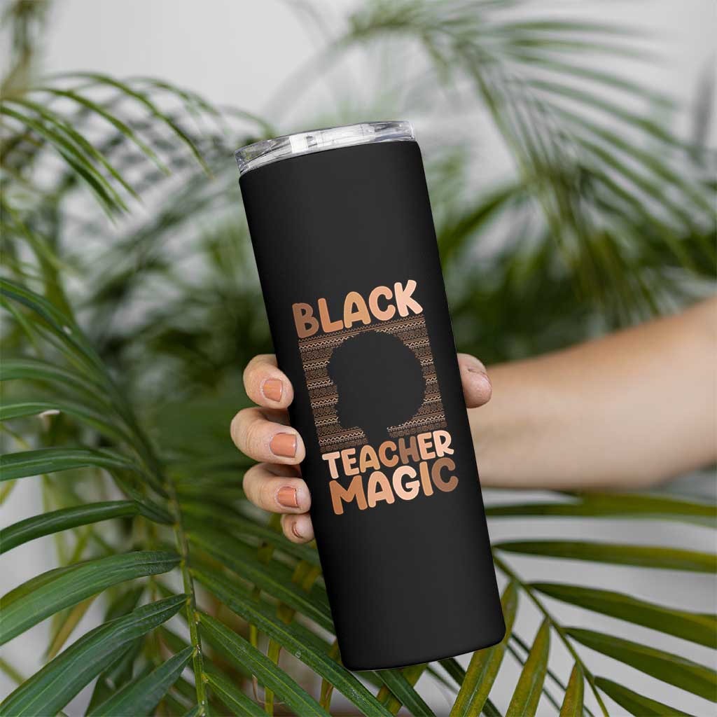 Black Teacher Magic Skinny Tumbler Empowering African American Pride Teacher Gift - Wonder Print Shop