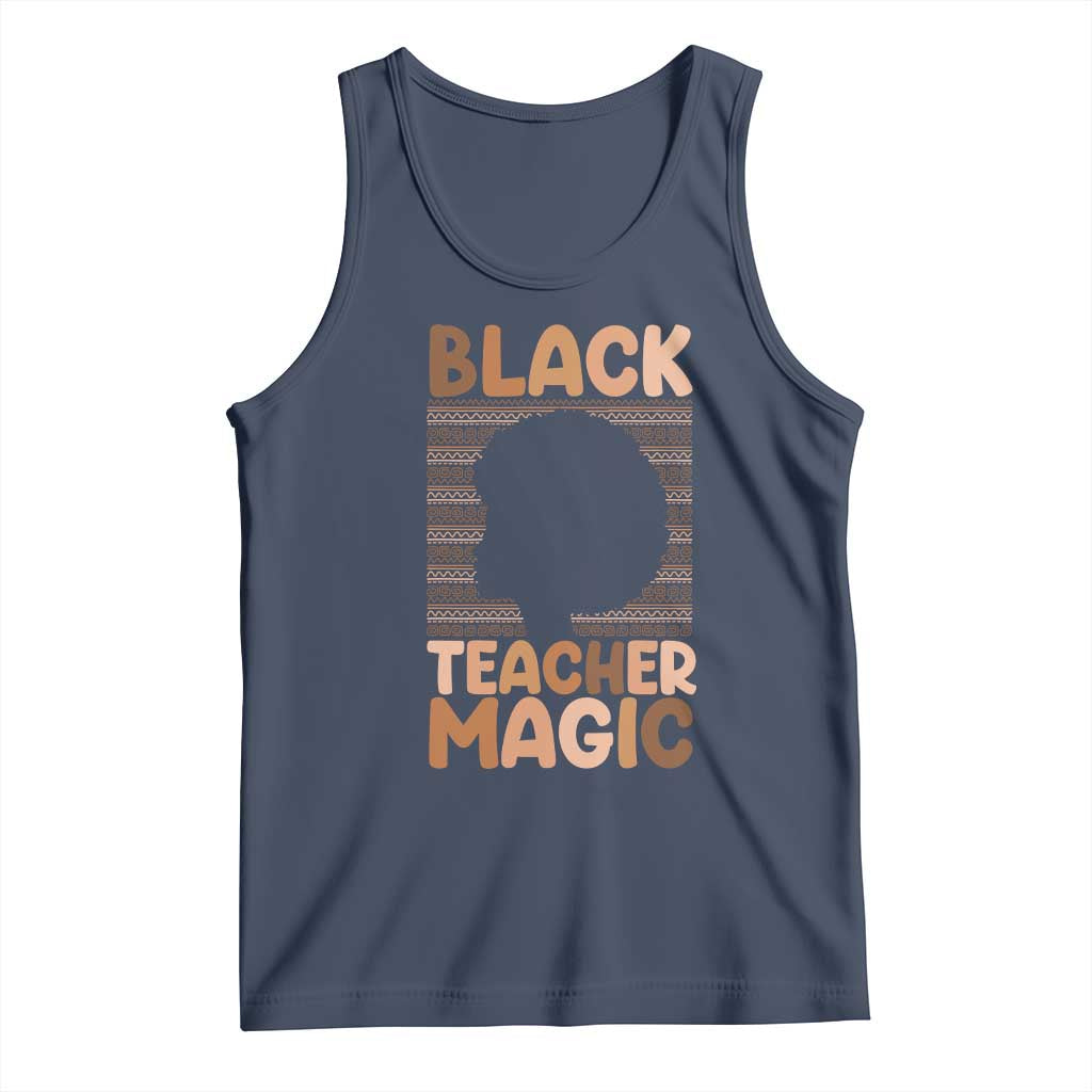 Black Teacher Magic Tank Top Empowering African American Pride Teacher Gift - Wonder Print Shop