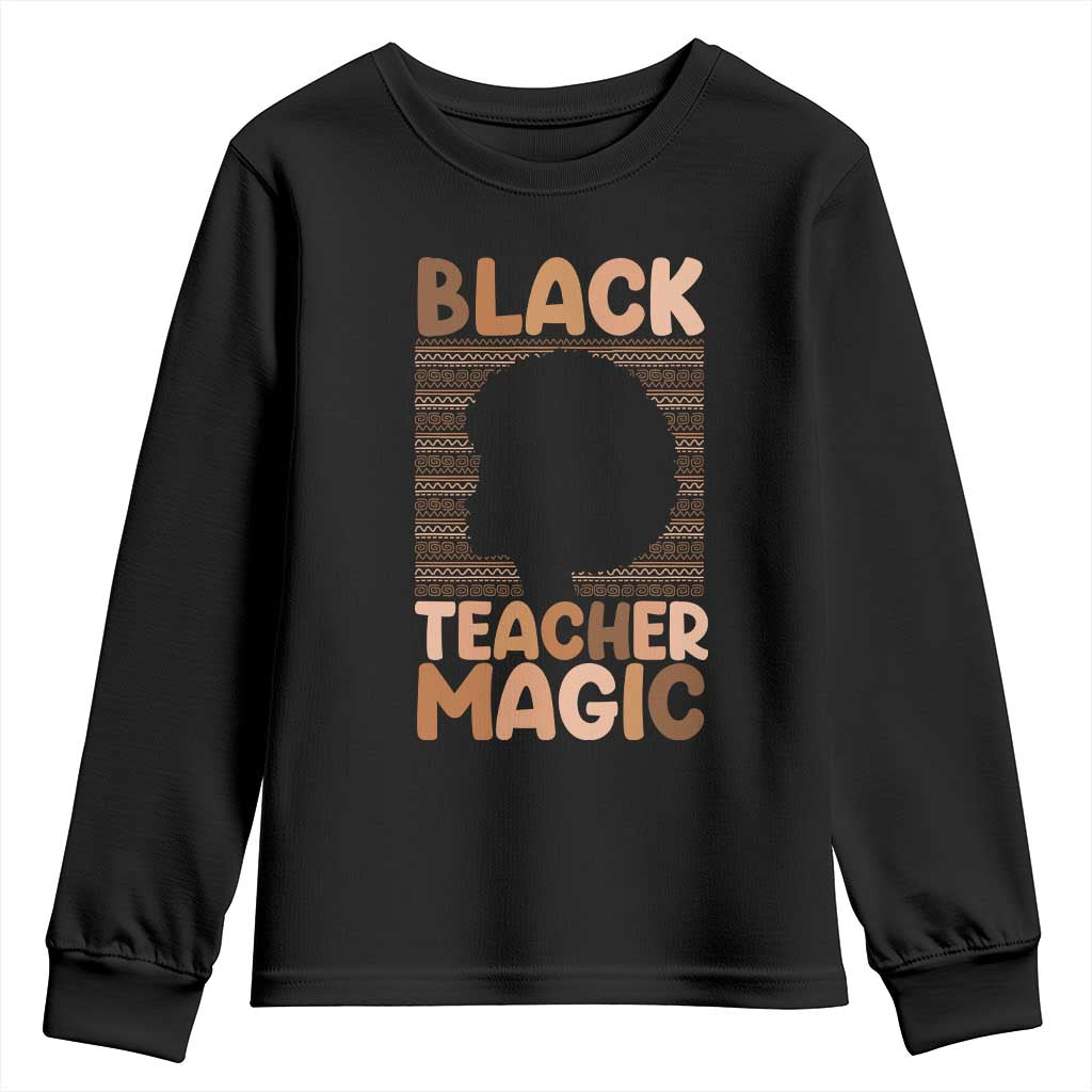Black Teacher Magic Youth Sweatshirt Empowering African American Pride Teacher Gift - Wonder Print Shop