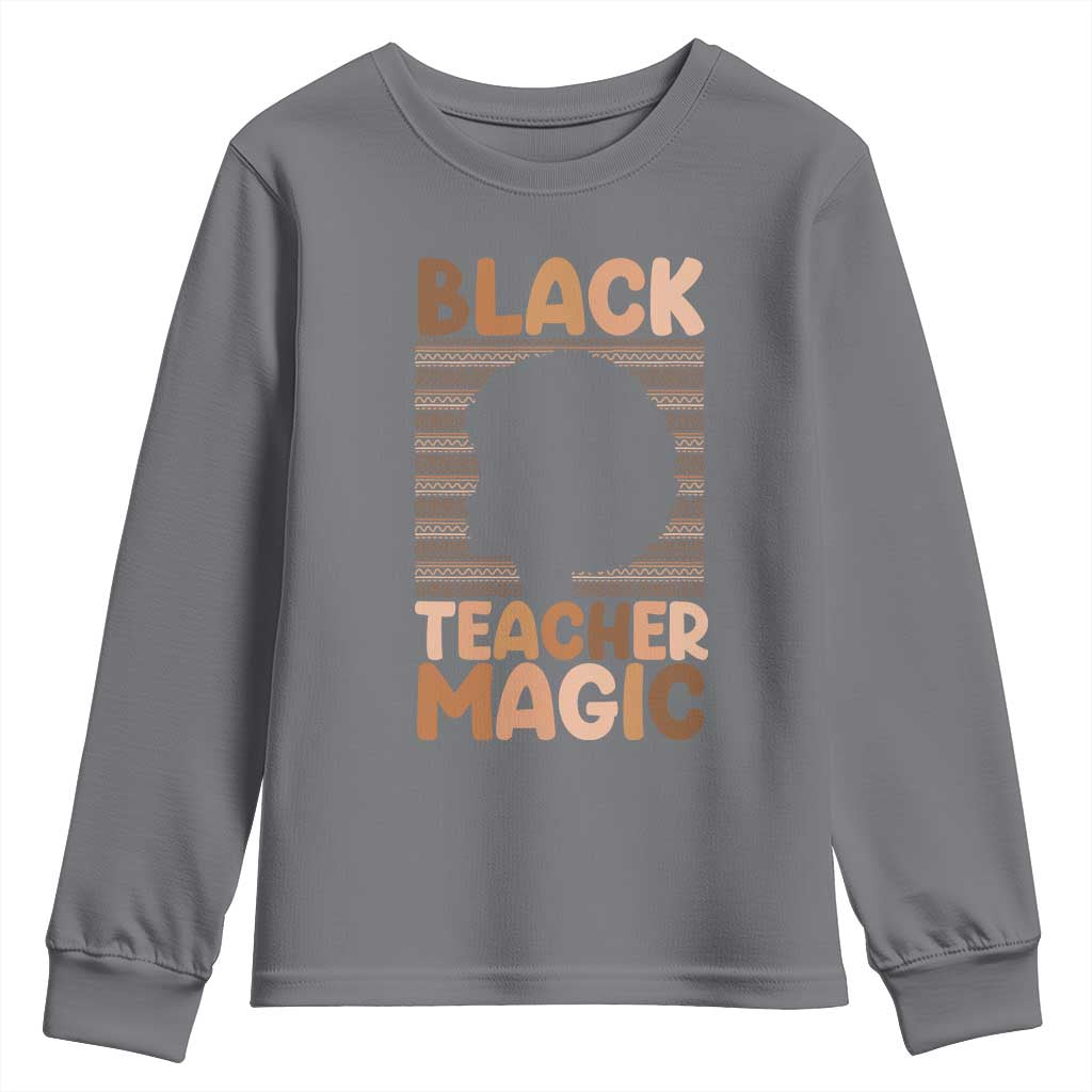 Black Teacher Magic Youth Sweatshirt Empowering African American Pride Teacher Gift - Wonder Print Shop