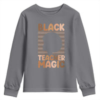 Black Teacher Magic Youth Sweatshirt Empowering African American Pride Teacher Gift - Wonder Print Shop
