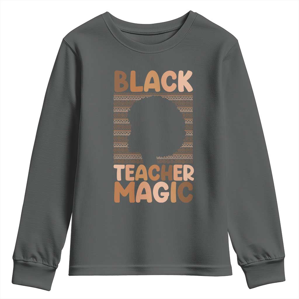 Black Teacher Magic Youth Sweatshirt Empowering African American Pride Teacher Gift - Wonder Print Shop