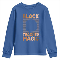 Black Teacher Magic Youth Sweatshirt Empowering African American Pride Teacher Gift - Wonder Print Shop