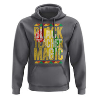Black History Month Gift Hoodie Black Teacher Magic - Wonder Print Shop