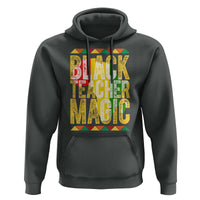 Black History Month Gift Hoodie Black Teacher Magic - Wonder Print Shop