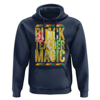 Black History Month Gift Hoodie Black Teacher Magic - Wonder Print Shop