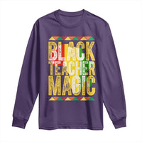 Black History Month Gift Long Sleeve Shirt Black Teacher Magic - Wonder Print Shop