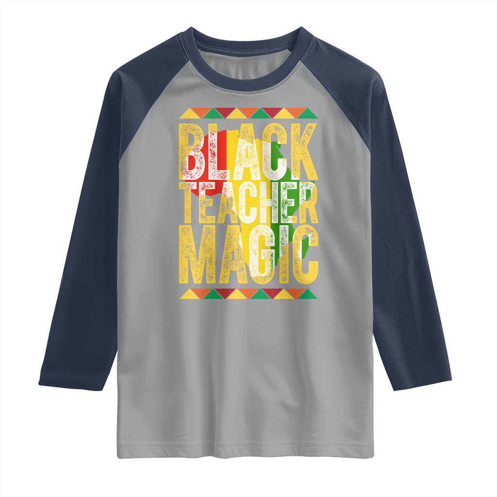 Black History Month Gift Raglan Shirt Black Teacher Magic - Wonder Print Shop