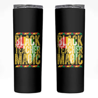Black History Month Gift Skinny Tumbler Black Teacher Magic - Wonder Print Shop