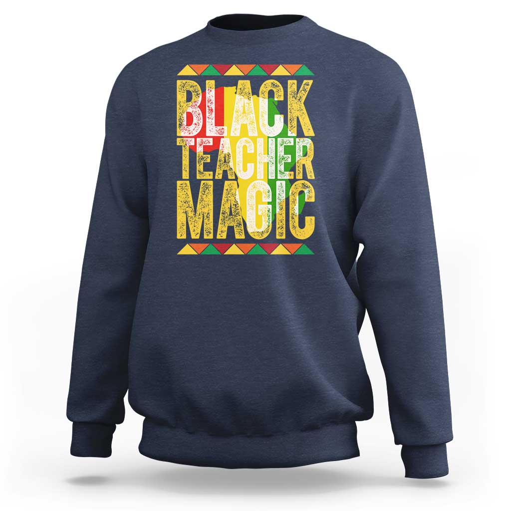 Black History Month Gift Sweatshirt Black Teacher Magic - Wonder Print Shop
